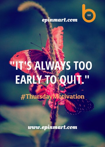 epinmart's tweet photo. "It's always too early to quit."
Visit https://t.co/UA4j19tyoU to buy your WAEC, NECO and NABTEB "Registration and Result Checker Card Pins".
#ePinMart
#ThursdayMotivation
#WAEC #NECO #NABTEB #ResultChecker #WAECResultChecker #Result #epin #Result #ResultOnline https://t.co/cXAYyyXPDT