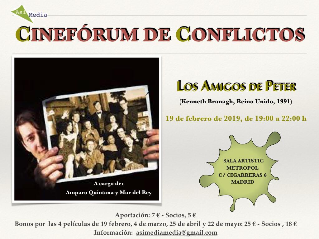 Vuelve el cineforum de conflictos con Los amigos de Peter. El martes 19 de febrero a las 19:00 h. en Sala Artistic Metropol. Posibilidad de adquirir un bono para las próximas cuatro sesiones. No te lo pierdas.