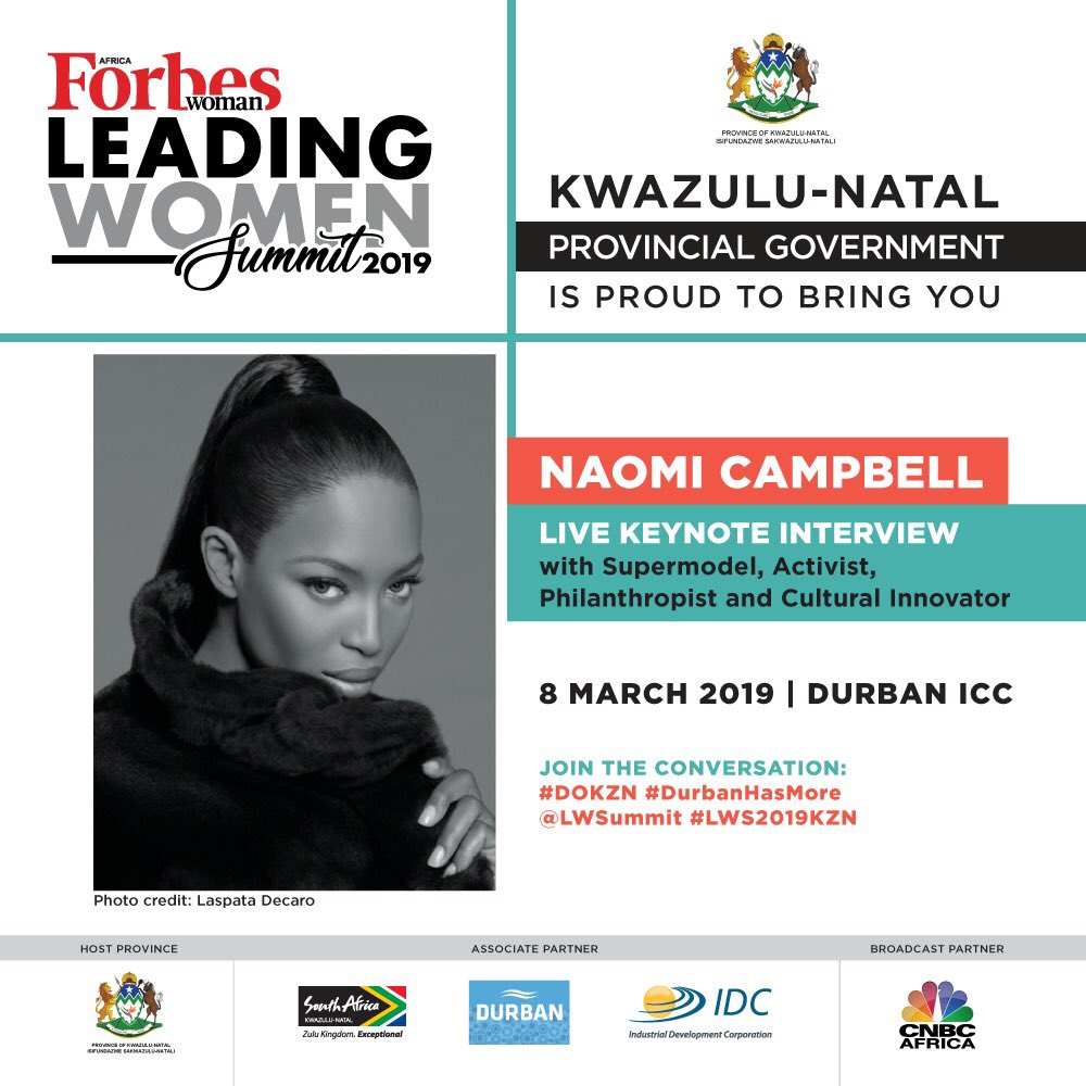 DavidFundraiser's tweet photo. ANNOUNCEMENT: Supermodel, Philanthropist, Activist and Cultural Innovator @NaomiCampbell will headline the 2019 @ForbesWomanAfri @LWSummit, hosted by @kzngov, taking place at @DurbanICC on @UN International Women’s Day - Friday, 8 March. Visit https://t.co/ifQ7X2S2Y5 #LWS2019KZN https://t.co/CSsmw4IJy5