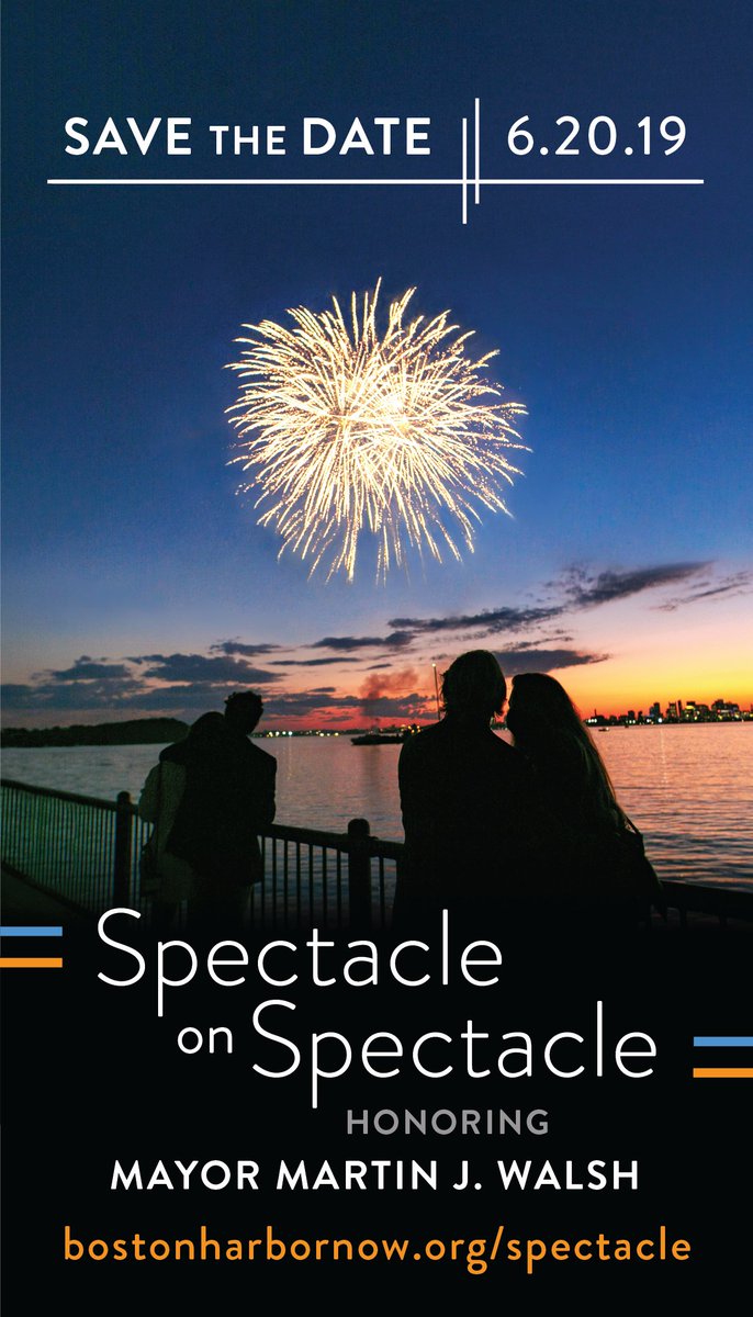 BostonHarborNow's tweet photo. Save the Date: Spectacle on Spectacle June 20! Honoring Mayor @marty_walsh for Resilient Boston Harbor plan & chaired by @bfdace, @geridenterlein, and @MartinONeill16 #SpectacleOnSpectacle https://t.co/bWYED71fJ3 https://t.co/Kayu8lrEus