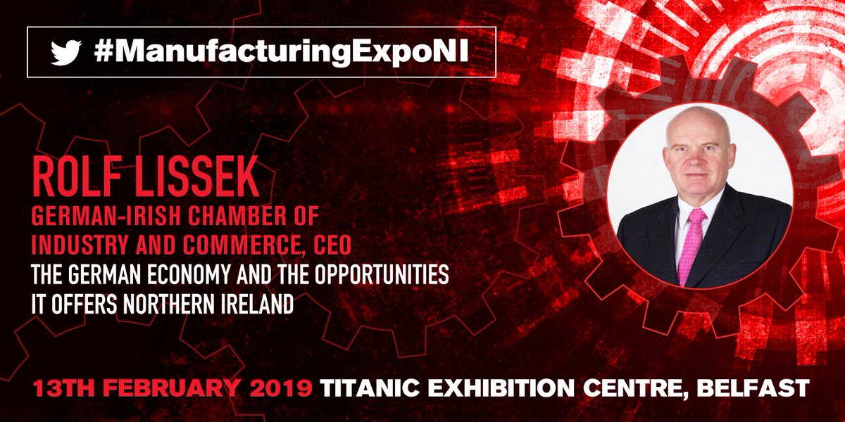We are delighted to have Rolf Lissek, CEO of @GermanIrishCham, at the #ManufacturingExpoNI this upcoming Wednesday! Really looking forward to his talk on The German Economy and the Opportunities it offers Northern Ireland.