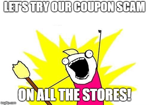 JobStupid's tweet photo. It's good when people are dumb when running coupon scams.

#dearcustomer #retaillife #ihateretail #customerservicejobs #customerserviceproblems #retailproblems #retailprobs #badcustomers #retailhumor #rudecustomers #retailsucks #retail #retailstruggles
#wewin #iwin #ihatecoupons https://t.co/4rctyHivBe
