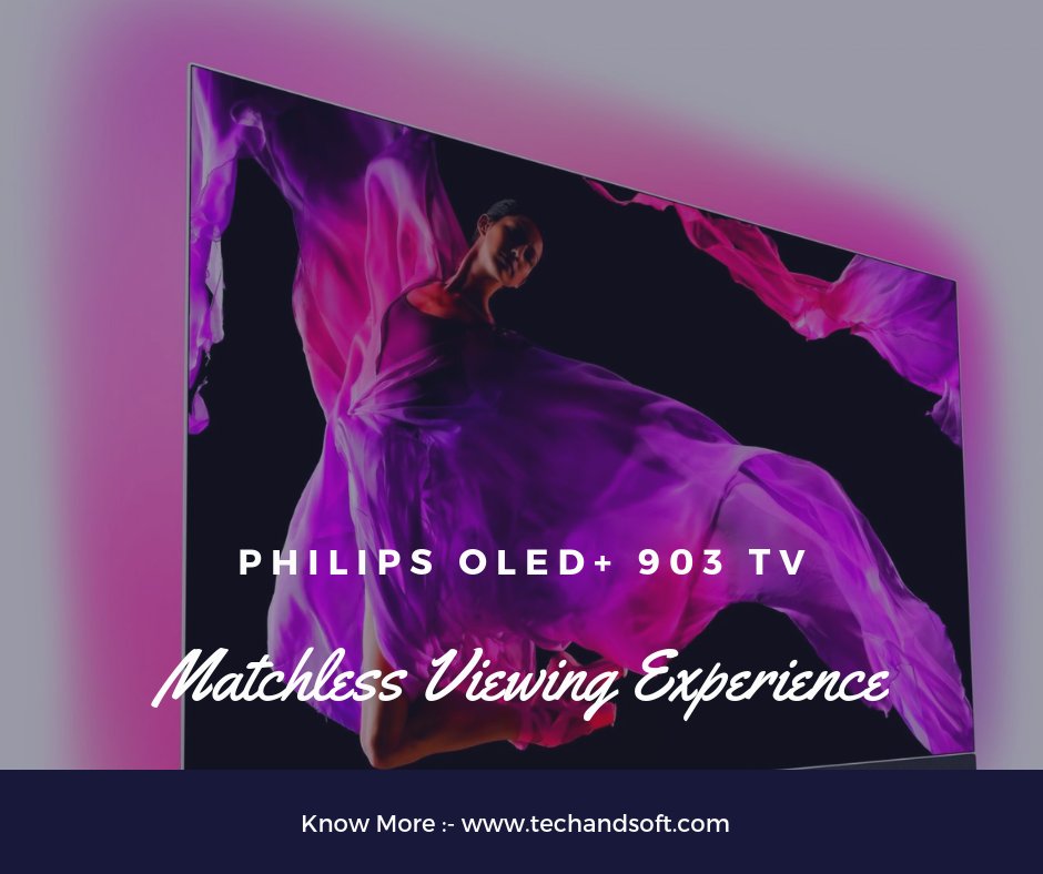 Techandsoft1's tweet photo. With cutting edge technology OLED making difference in TV viewing experience. Learn how Philips OLED+ 903 TV is far ahead of all, here==> https://t.co/039Wa6X3Sx #OLED #TV #entertainment #philips #design #ThursdayThoughts https://t.co/UkKSn4lpQO