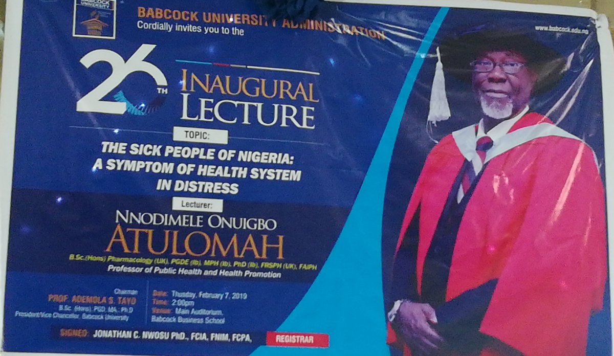 MLANIGERIA's tweet photo. The 26th Inaugural lecture of Babacock University Administration holding now. Title:  The sick people of Nigeria: A symptom of health system in distress. https://t.co/hAV47ORfMw