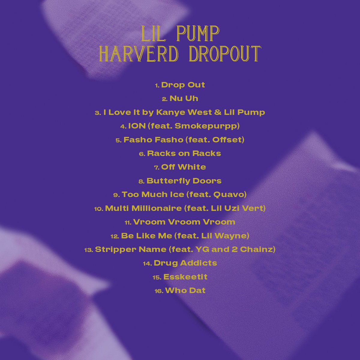 Image result for lil pump harvard dropout tracklist