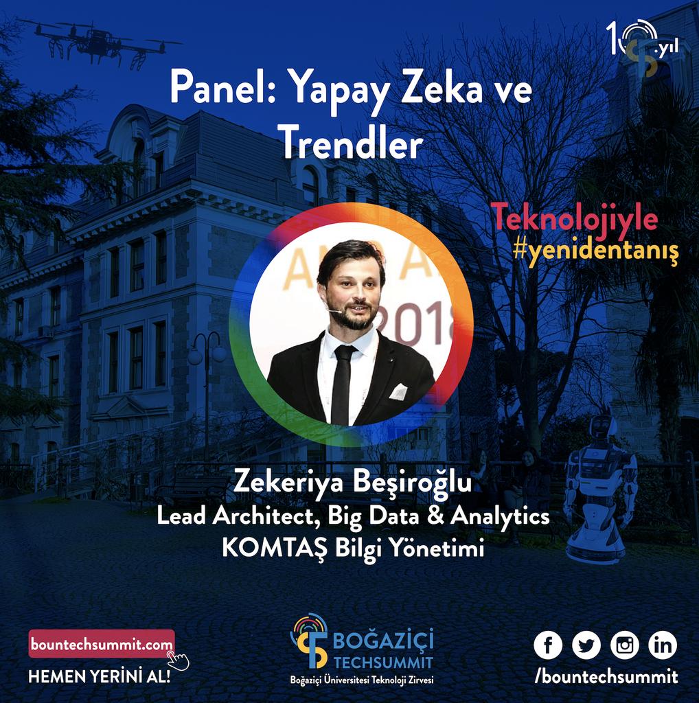 zbesiroglu's tweet image. Değerli arkadaşlar 2 Mart Cumartesi günü Boğaziçi Üniversitesi Tech Summitte Yapay Zeka ve Trendler panelinde konuşması olarak yer alacağım. 1-2-3 Mart 2019gerçekleşecek bu güzel etkinliği kaçırmamızı öneririm. #bountechsummit #bouncompec #yapayzeka #veribilimi #büyükveri #komtas