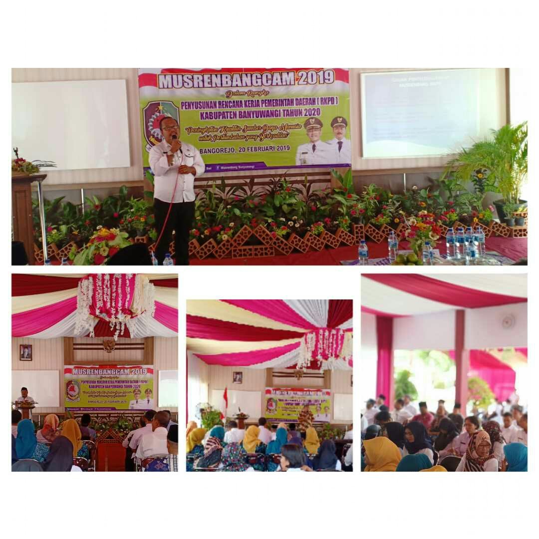 MUSRENBANGCAM 2019
dalam rangka: Penyusunan Rencana Kerja Perangkat Daerah (RKPD) Kabupaten Banyuwangi Tahun 2020.

"Peningkatan Kualitas Sumber Daya Manusia Untuk Pertumbuhan yang Berkeadilan".

Rabu, 20 Februari 2019 berjalan dengan penuh kekeluargaan,aman dan lancar.