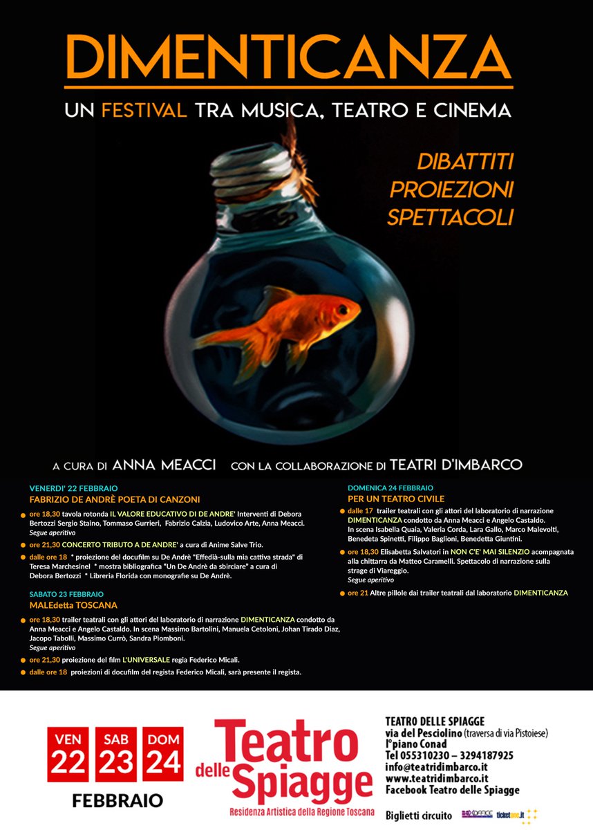 22/23/24 feb DIMENTICANZA festival cura di #annameacci #teatridimbarco #fabriziodeandré #elisabettasalvatori  #federicomicali #viareggio #teatrocivile #memoria #toscana #animesalve #narrazione #monologo #universalefirenze #teatro #cinema #musica
