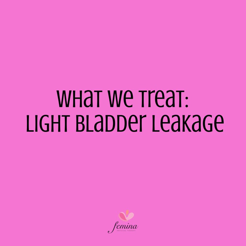 At Femina Physical Therapy we treat Light Bladder Leakage which is a mild form of incontinence that results in little loss of urine. #lightbladderleakage #incontinence #pelvicfloor #pelvichealth #pelvicpain #physicaltherapy #occupationaltherapy