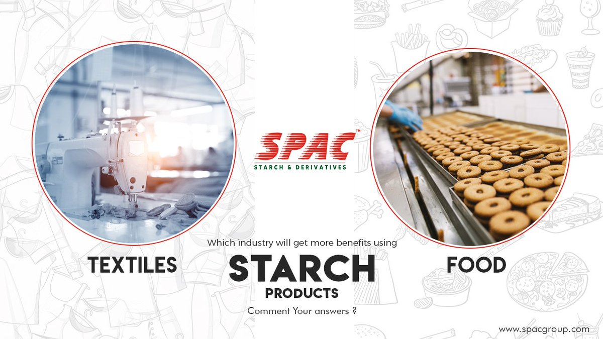 SpacStarch's tweet photo. In which industry the starch gives high impact? 
Food Industry
Textile Industry
Get all starch products for your business @SpacStarch -https://t.co/biTjuPFCAx
#SPAC #Starch #Food #Pharma #Paper #Textile #Packaging #Adhesive #Biopolymers #AnimalNutrition #EdibleOil https://t.co/upt3aQ6BID