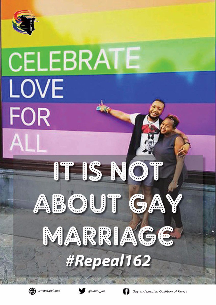 #Repeal162 It is not about Gay Marriage. @RNjukiah @KeyshaBrad @Galck_ke @NGLHRC @ajws @kpc_kenya @HoymasK @KELINKenya @thekhrc @kamau_grace