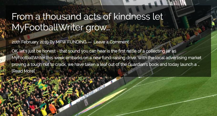 ** NEW **

We really could do with your help folks. Please help us to help MFW survive

From a thousand acts of kindness let MyFootballWriter grow... 

norwichcity.myfootballwriter.com/2019/02/20/fro…