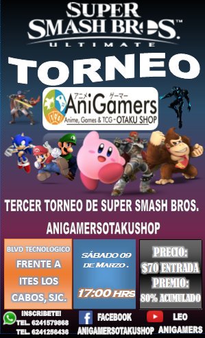 EdwinSa22089466's tweet photo. #AniGamersOTakuShop te invita a participar en este gran torneo, animate, conoce y diviertete. 
Frente a @ITESLosCabos, ven y se parte del torneo de @SuperSmashBrosU. mas grande registrado en el municipio de #LosCabos.
Reserva via whatsapp #6241579868 o en  https://t.co/pwxf3GJTvj https://t.co/XBImXQg5WP