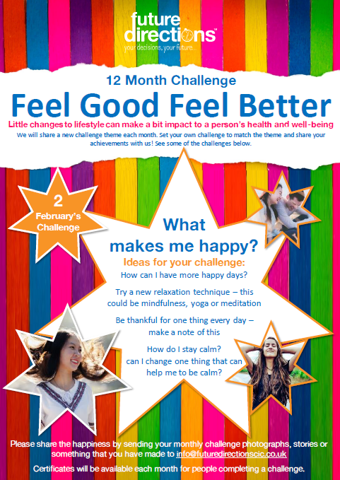 FDirectionsCIC's tweet photo. Join in our #FDCIC #FeelGoodFeelBetter challenge this February. How to have more happy days!
Ideas: #mindfulness, #yoga #meditation, list what you are thankful for.
Email your photos to info@futuredirectionscic.co.uk before 5pm 28th Feb to receive your certificate. https://t.co/UAz5S6ZC81