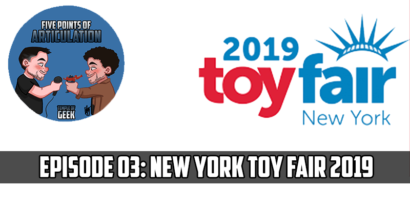 Templeofgeek's tweet image. Five Points of Articulation - Episode 3: New York Toy Fair 2019
#Hasbro #Marvel Legends #StarWarsBlack #Lego #Super7 templeofgeek.com/ep3-new-york-t…