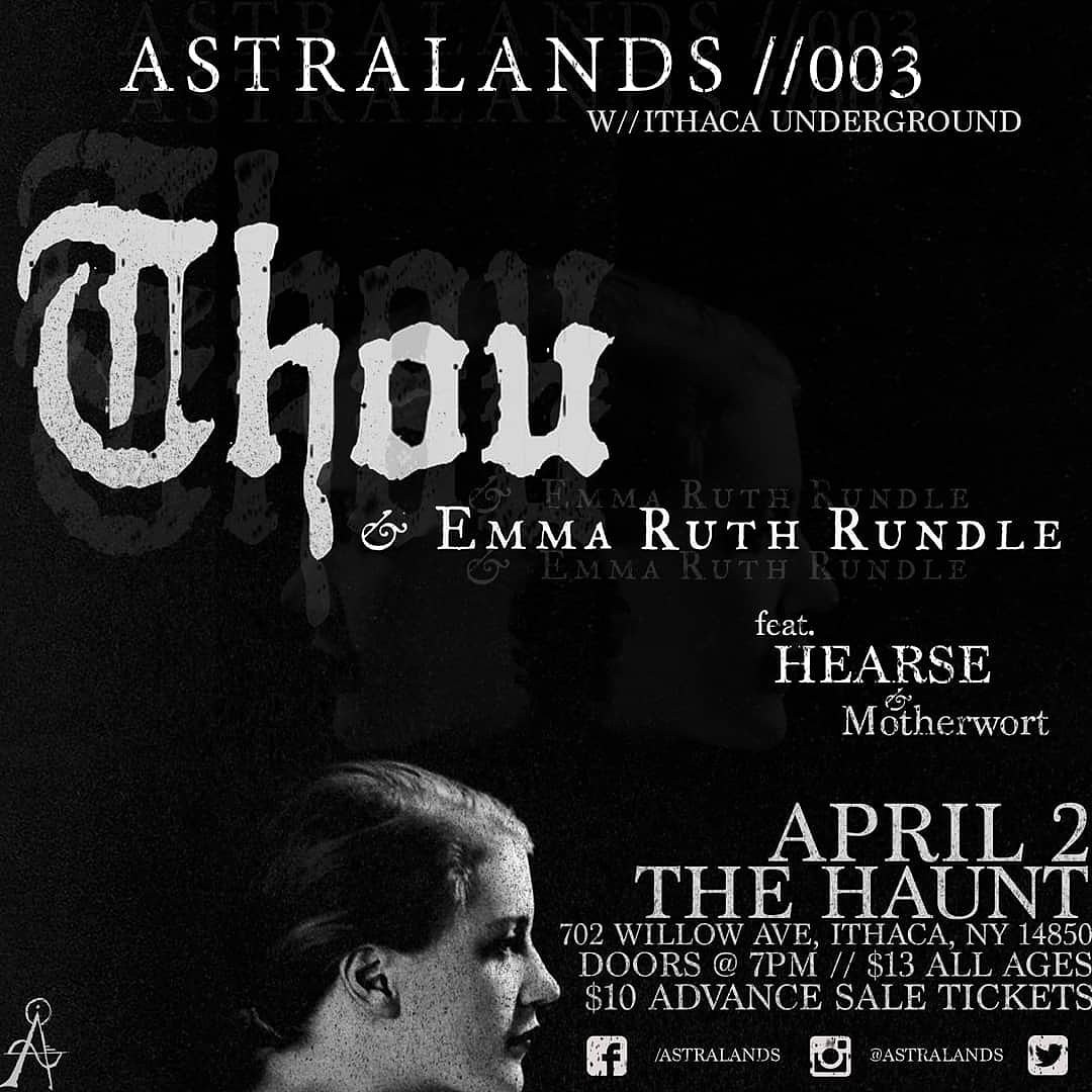 JUST ANNOUNCED: <a href="/eyehatethou/">Thou</a> and <a href="/EmmaRuthRundle/">Emma Ruth Rundle</a> at The Haunt, Ithaca NY. Tickets: bit.ly/2DQ0hQ3
#sludge #metal #folk #experimental #shows #DIY #ithaca