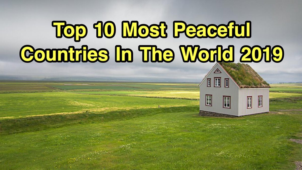 saifnagar's tweet photo. Top 10 Most Peaceful Countries In The World 2019
Link : https://t.co/XbRZbIRSym

#PeacefulCountry https://t.co/jKno988V1y