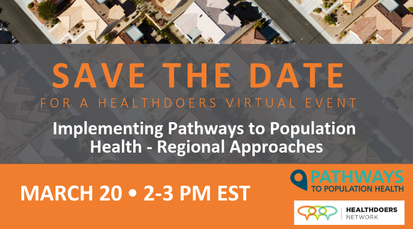 HealthDoers's tweet photo. Save the date! Our next virtual event will take place March 20 at 3pm EST, and we'll be discussing specific regional approaches to #populationhealth improvement. You can register today. #Pathways2PopHealth https://t.co/SIg9Abo9AV https://t.co/lNeRgmEZtI