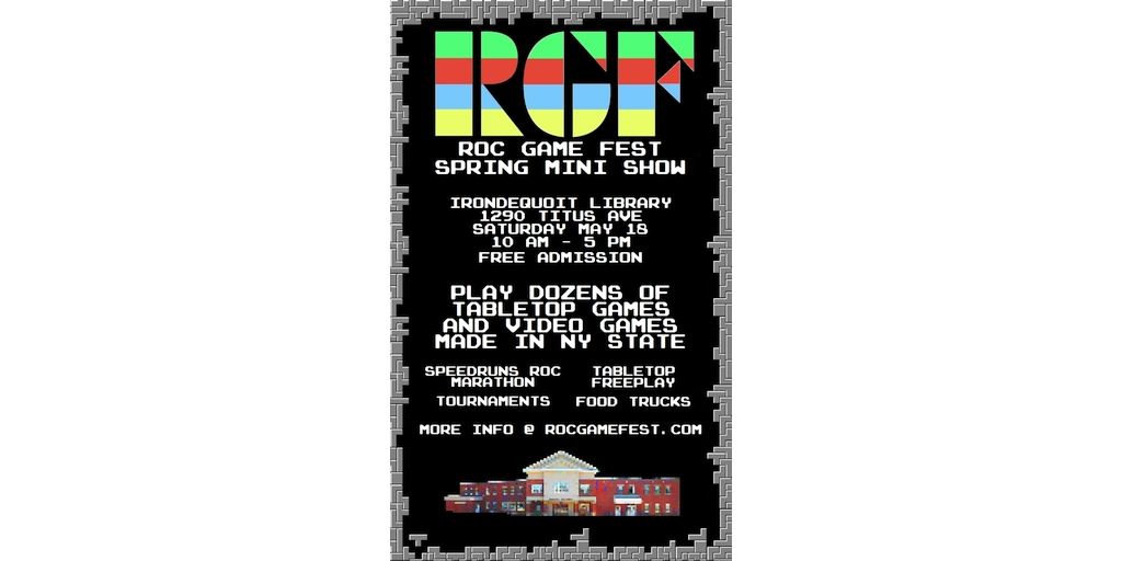 The poster for this year's #ROCGameFest Spring Mini Show is here! Can't wait to get these printed up!