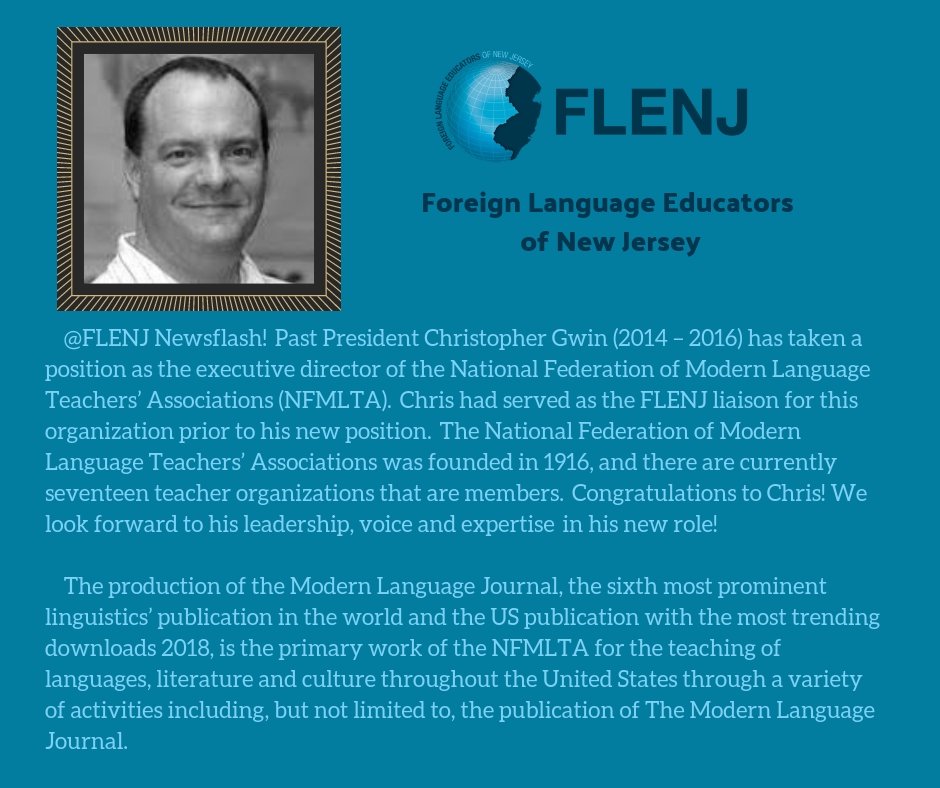 FLENJ's tweet photo. 🌟NEWSFLASH! @FLENJ Past President @GwinChristopher will be the executive director of NFMLTA. Chris, we look forward to your voice and expertise in this new role! Best wishes! 😊@AATGOnline #TeachGerman ⁦@JNCLInfo⁩ #LAD19 #NECTFL19 @NECTFL1 #langchat https://t.co/PlImzpHhzf