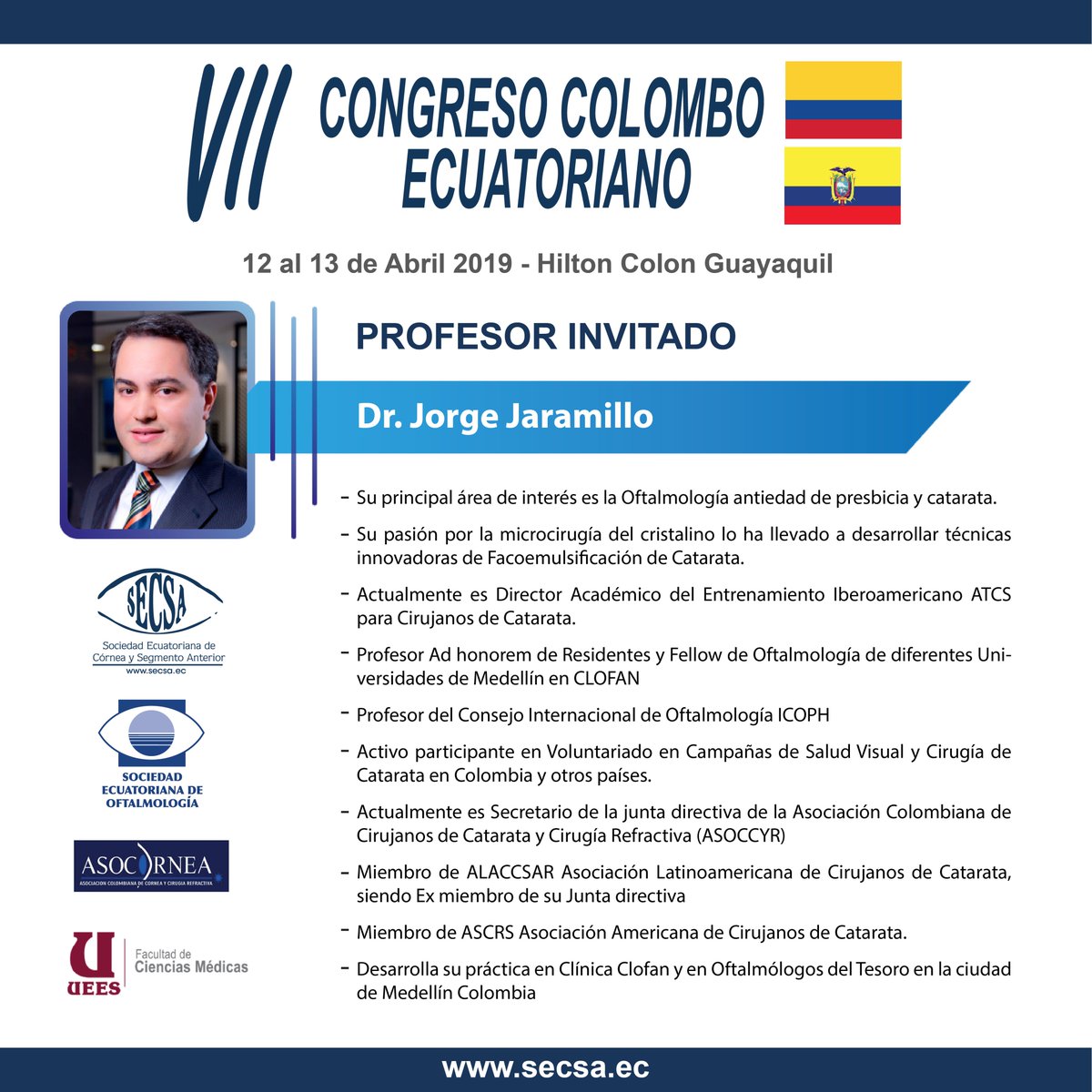 secsa2019's tweet photo. Profesor invitado Dr. Jorge Jaramillo / VII Congreso Colombo Ecuatoriano SECSA 2019 #oftalmologia #dmcecuadorcongresos #dmcecuador #secsa2019 https://t.co/LcbwBzXEJH