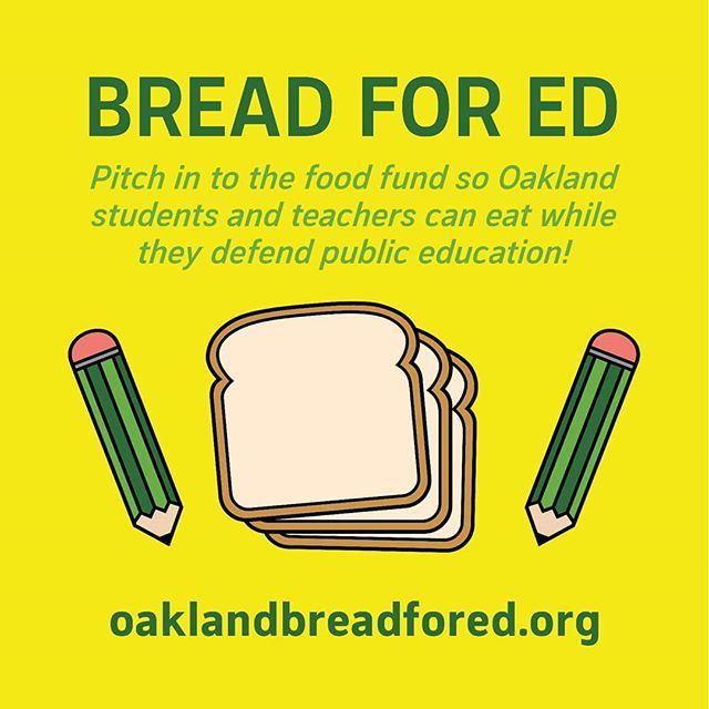 joeltena's tweet image. Looking to support #Oakland teachers striking tomorrow? Surest way the union gets a fair contract is if our kids don't cross the picket. For some families tho it can be a sacrifice. Let's make it a bit easier: Donate to #BreadForEd! https://ift.t… ift.tt/2ttsCXA