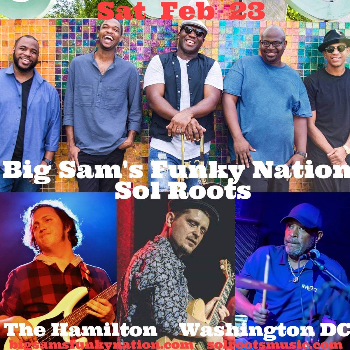 Sat Feb 23 <a href="/FunkyBigSam/">Big Sam</a> &amp; <a href="/SolRoots/">Sol Roots</a> at <a href="/TheHamiltonDC/">The Hamilton</a>! 
"a boisterous blend of #funk #jazz #rock &amp; #hiphop nothing short of seismic live experiences #BigSamsFunkyNation "

"Sol brings a soulful blend of rock &amp; blues with a natural stage presence"-<a href="/Jambase/">JamBase</a>
 live.thehamiltondc.com/event/1803699-…