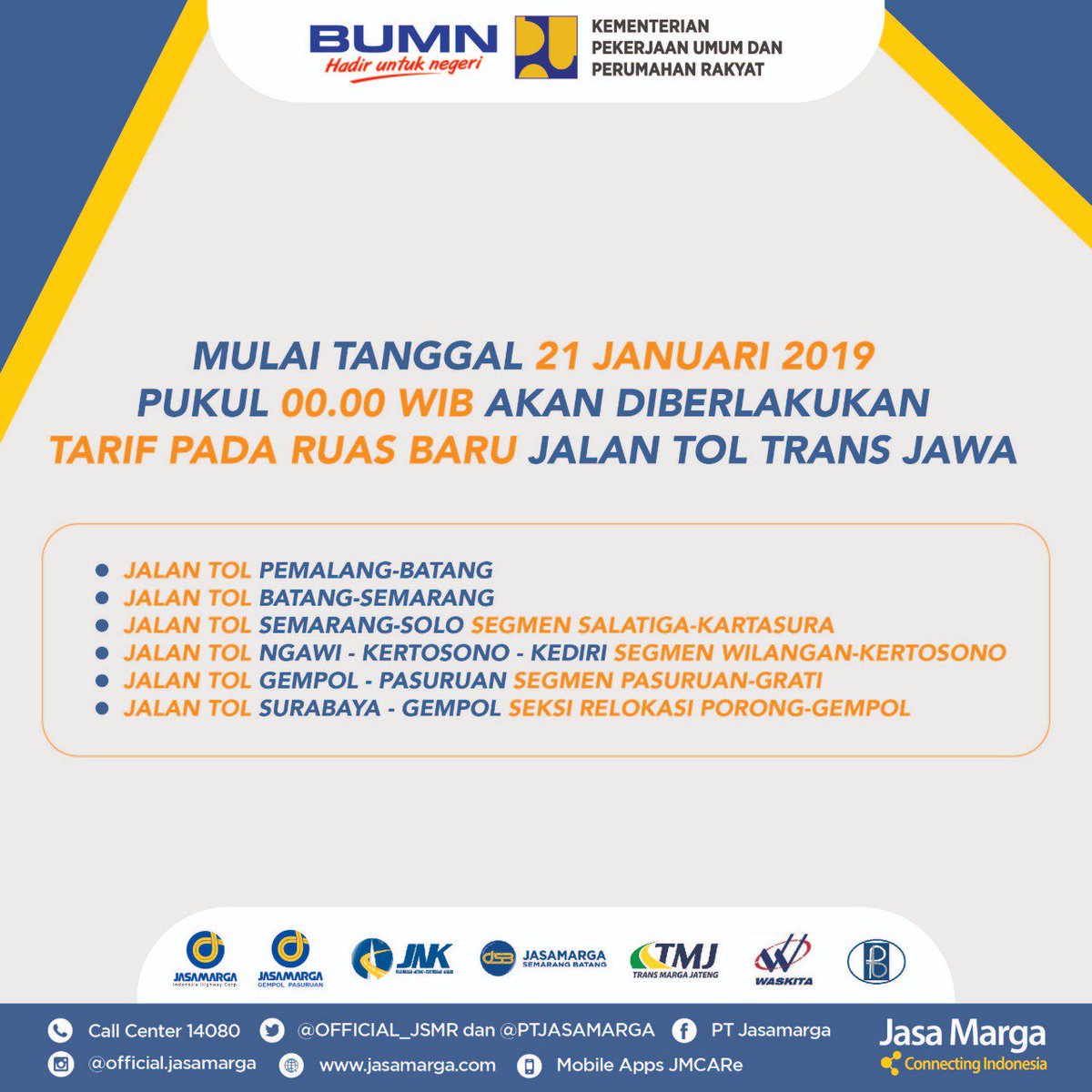 PTJASAMARGA's tweet image. Mulai Tanggal 21 Januari 2019 Pukul 00.00 WIB akan diberlakukan Tarif pada Ruas Baru Jalan Tol Trans Jawa.
