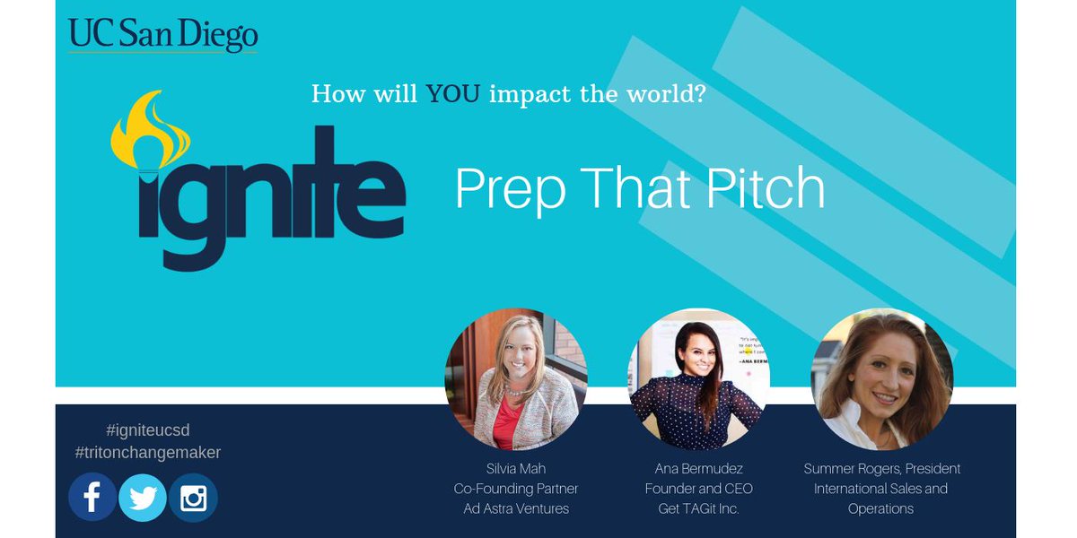 Igniteucsd's tweet photo. Ignite 2019 - Prep that #Pitch. Learn how to be an amazing presenter and make a stand-out pitch. Panel Members: @silviamah @adastravc, @AnaBermudez06 @GetTAGit, &amp; Summer Rogers at #maxiaNET. 

#igniteucsd #tritonchangemakers https://t.co/5Pl8j789v5