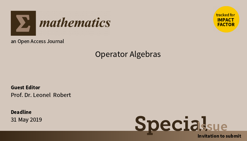 MathematicsMDPI's tweet image. #Mathematics &quot;Operator Algebras&quot;, edited by Prof. Dr. Leonel Robert 👏👏, is open for submission, looking forward to your contribution! #Operator_Algebra
 #C_algebra mdpi.com/journal/mathem…
@ULLafayette 
@Leonel Robert