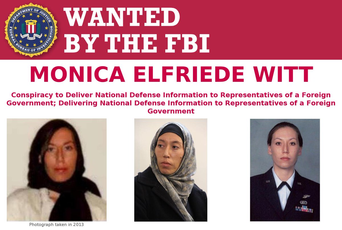 FBI's tweet photo. #ICYMI Monica Witt is wanted by the FBI for her alleged role in criminal activities including espionage &amp; conspiracy to commit espionage. If you have info concerning Witt, contact your local FBI office or nearest U.S. Embassy or Consulate. #WantedWednesday https://t.co/uVgX9zHtzj https://t.co/oTderxvDzz