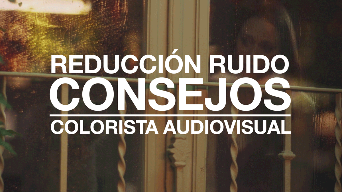 Colorsm_blog's tweet photo. Unos pocos consejos para realizar una buena reducción de ruido #coloristaaudiovisual #colorgrading #noisereduction https://t.co/nVvbAtAUU2 https://t.co/ayQzmPpjJy