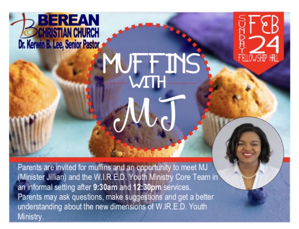 thebereancc's tweet photo. Good Morning Berean Family! This Sunday after 9:30 and 12:30 service all parents with children in the 6th-12th grade are invited to Muffins With MJ in the fellowship hall. https://t.co/QDTTU9CKzF