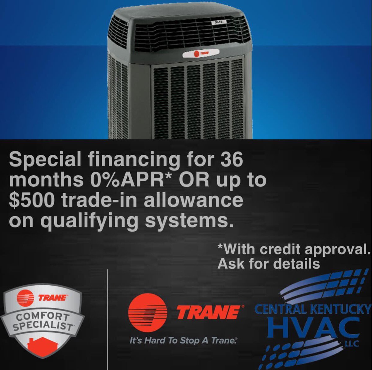 Did you know we offer financing with 0% APR for 36 months upon credit approval? Call us today at 859-353-5193 to schedule an appointment. #CentralKYHVAC #HVAC  #richmondky #lexingtonky #bereaky #irvineky #nicholasvilleky #andmore #hvaclife #Trane #nothingcanstopaTrane