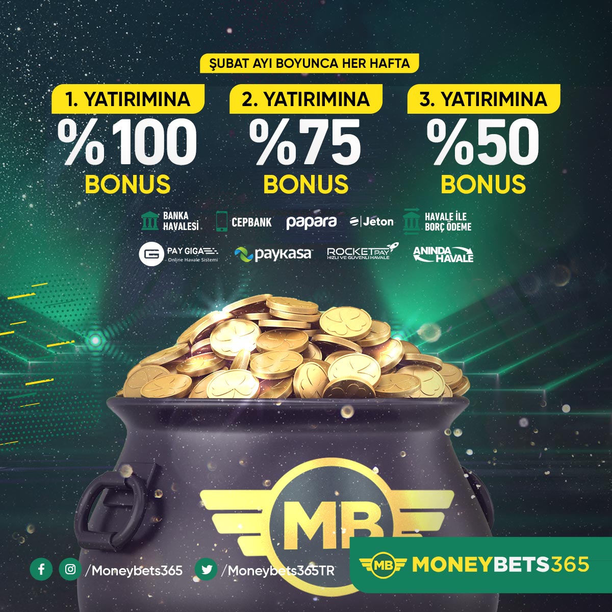 ☃️ Şubat ayı boyunca her hafta:

1⃣. Yatırımına %100
2⃣. Yatırımına %75
3⃣. Yatırımına %50

Her yatırımda 1.000 TL'ye varan bonuş şölenini kaçırmayın!

➡️ bit.ly/moneybets365