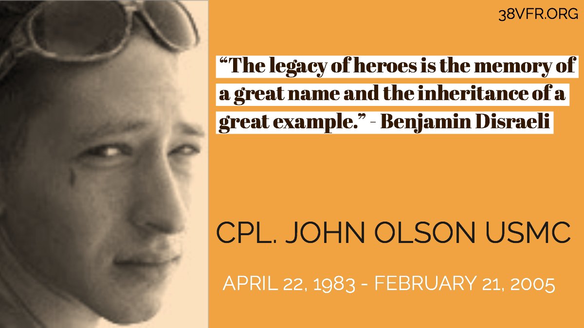 38VFR's tweet photo. Today we honor and remember:
Corporal John T. Olson - April 22, 1983 - February 21, 2005 of Elk Grove Village, Illinois.
Cpl. Olson 21, of Elk Grove Village, Ill.; Was killed Feb. 21, 2005 by hostile action in Fallujah, Iraq, Al-Anbar province. https://t.co/fTVosKLJgk