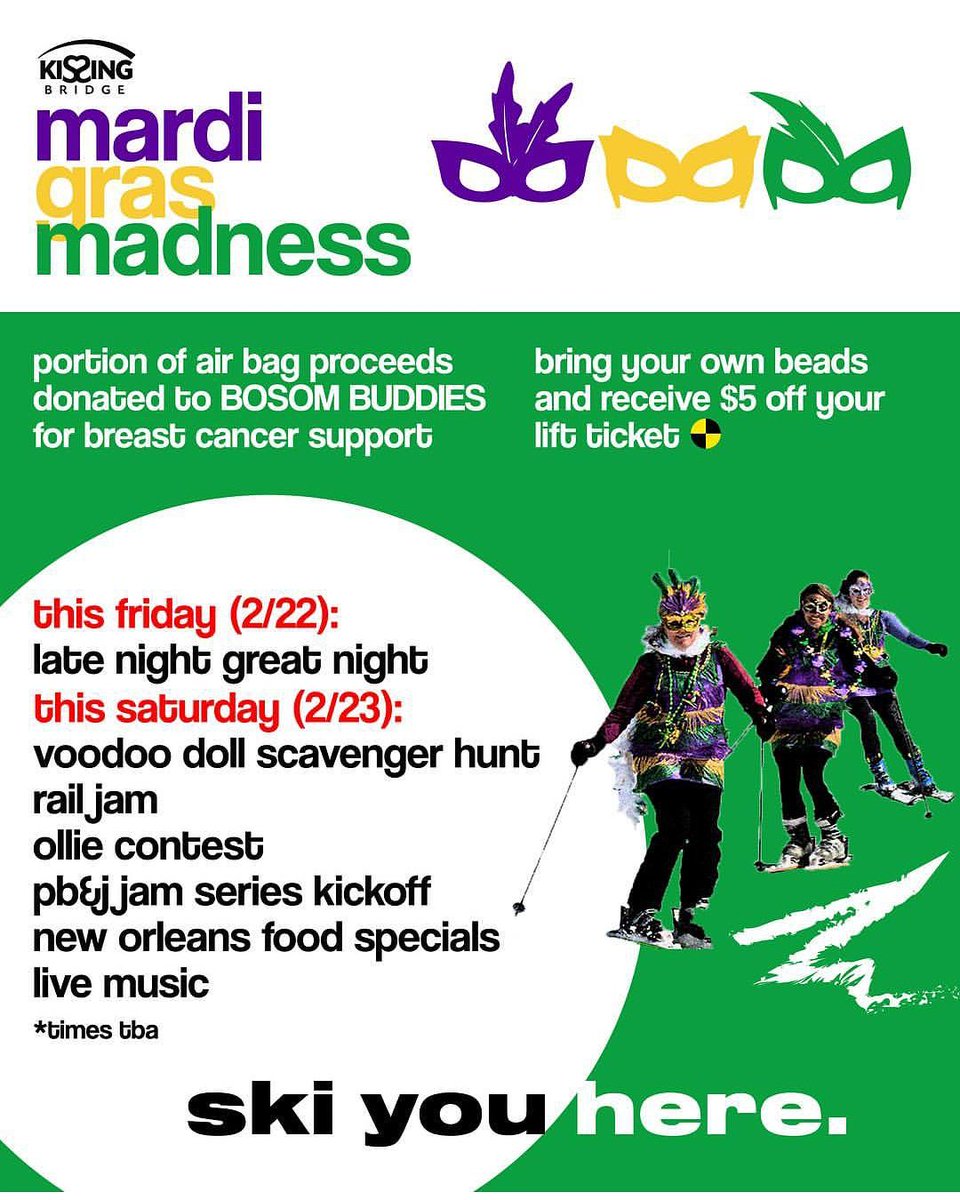 schussmeisters's tweet photo. Use your Schuss pass and Enjoy the Mardi Gras Madness going on at @kissingbridge this Saturday!!! https://t.co/Wvat35xOQa