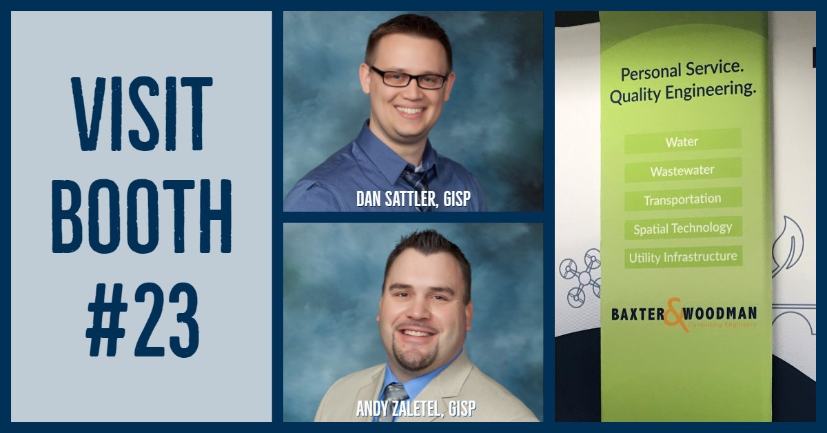 BaxterWoodman's tweet image. Attending the @WisLandInfo Annual Conference today? Come visit our #GIS experts at Booth #23 from 10:00 am to 7:00 pm! #WLIA2019 #SpatialTechnology