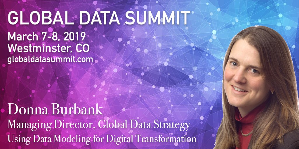 Donna Burbank - adviser to Fortune 100 Companies is sharing her expertise in #Data Architecture, #Enterprise Architecture, #Data Modeling, at this years #GDS ow.ly/QU8i30nM8Pz