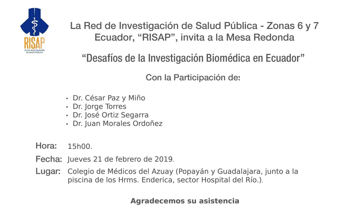 INSPI_ECUADOR's tweet photo. Los invitamos a formar parte de la Mesa Redonda "Desafios de la Investigación Biomedica en el Ecuador" organizada por la Red de  Investigación en Salud Pública #RISAP ¡HOY! Jueves 21 de Febrero, a las 15h00 en el Colegio de Médicos del Azuay, en la ciudad de #Cuenca https://t.co/WsjTD62nET