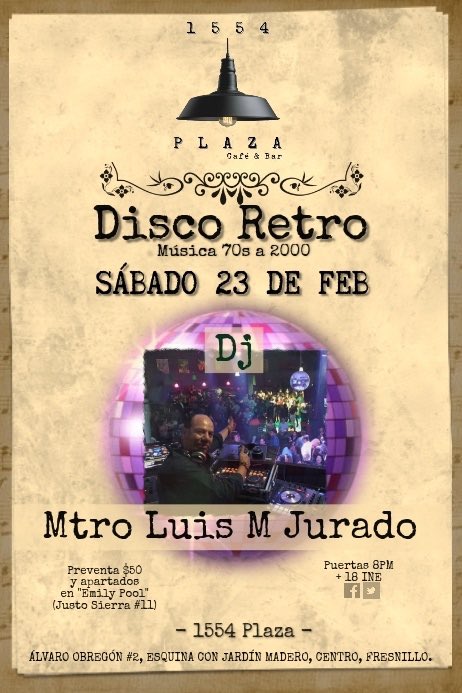 PlazaClubBar's tweet photo. #Disco #Discoteque #Retro #BacTracks #1554Plaza #Fresnillo #Dj #NocheRetro #70s #80s #90s Preventa y apartados en #EmilyPool sábado 23 de Febrero https://t.co/BeaMVv5drD