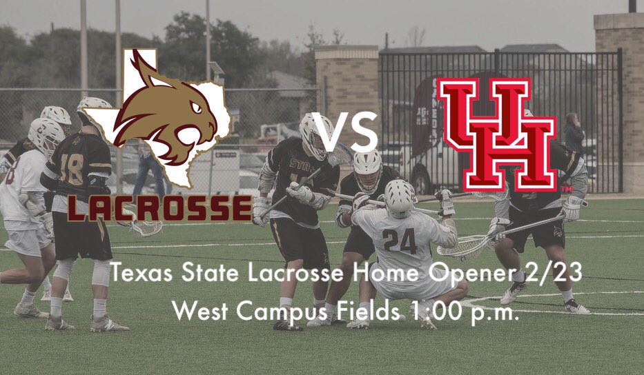 TxStateLacrosse's tweet photo. 🗣 CALLING ALL BOBCAT FANS 🗣 
This Saturday your Bobcats take on @uhcougarlax for our home opener! Face-off is set for 1:00 p.m. CT at West Campus Fields. #SYT #FE https://t.co/tu4U5dPsnX