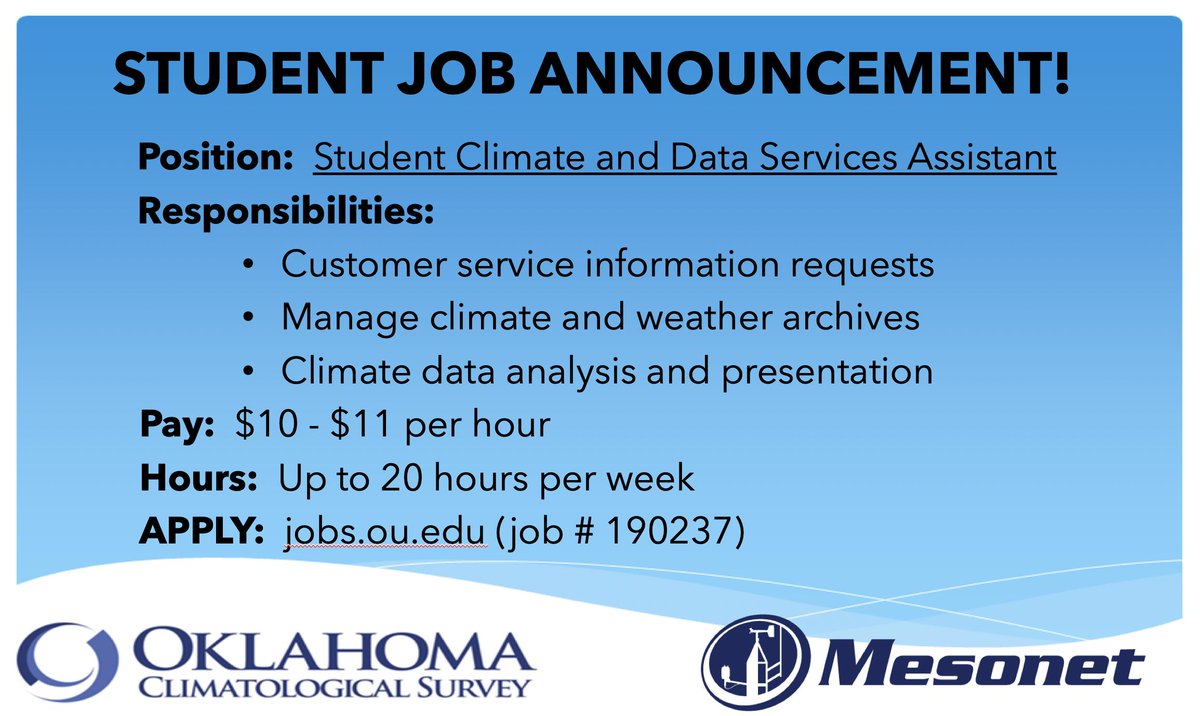 OKClimate's tweet image. Reminder: We are still accepting applications for a student assistant with our Climate and Data Services team! Go to jobs.ou.edu (requisition # 190237) or go directly to the link bit.ly/2E4vAXD! #StudentJob #okmesonet