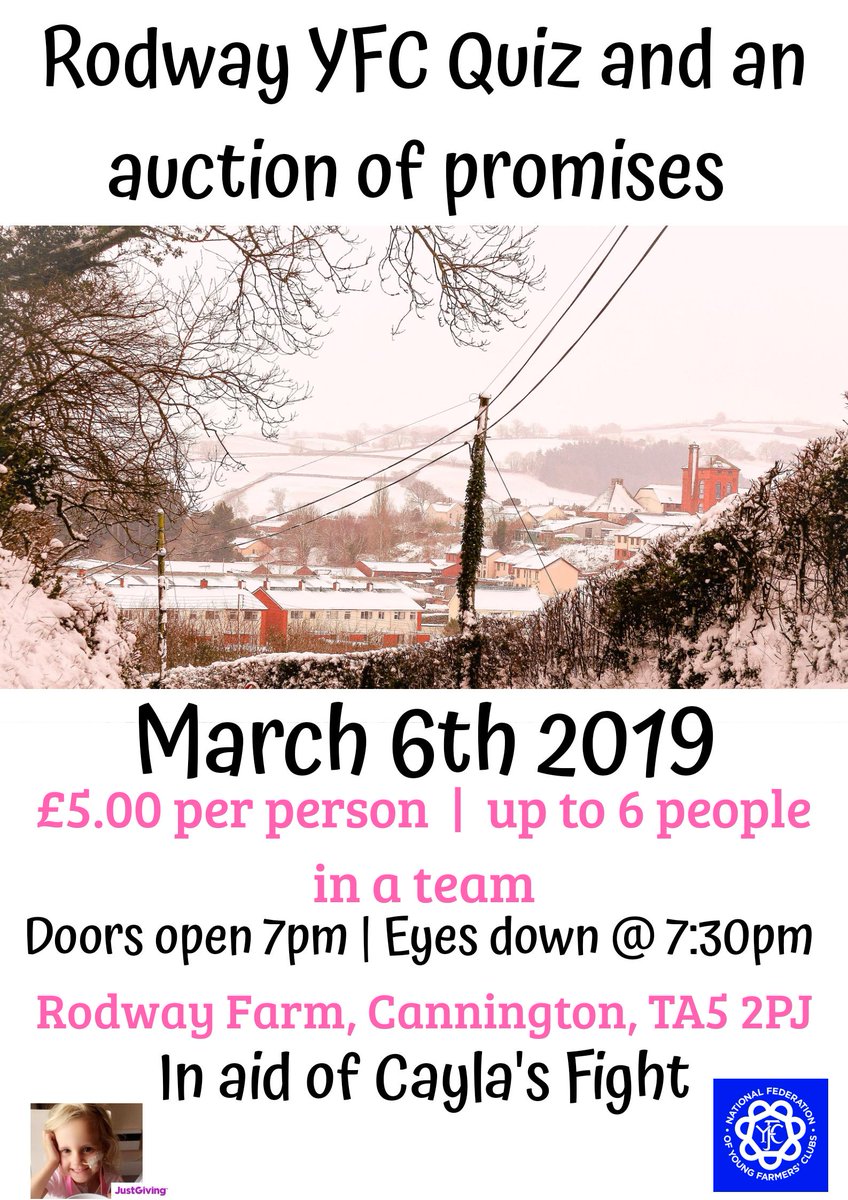 GeorgiePengelly's tweet photo. `@RodwayFarm YFC Quiz and Auction in aid of @Caylasfight is fast approaching. Are their any Businesses in which would be able to donate vouchers, tickets, feed, clothing etc. 
Anything is greatly appreciated!
Thanks 🚜
#Somerset #Devon #agriculture @BTC_Coll @somersetwhatson https://t.co/GFj4FE5Nak