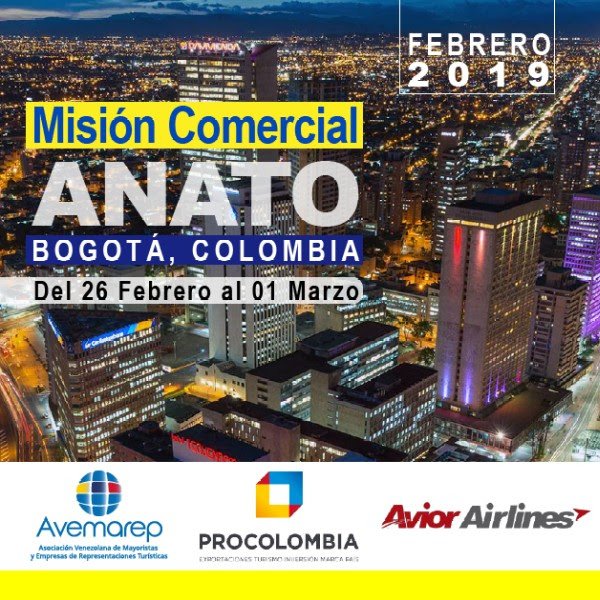 MISIÓN COMERCIAL #ANATO 2019
* 26 de febrero al 1 de marzo
* #Bogotá, Colombia
http://www.avemarep.com
informacion@avemarep.com
#Avior #Marriott #Procolombia #turismo #Venezuela
@Avemarep
