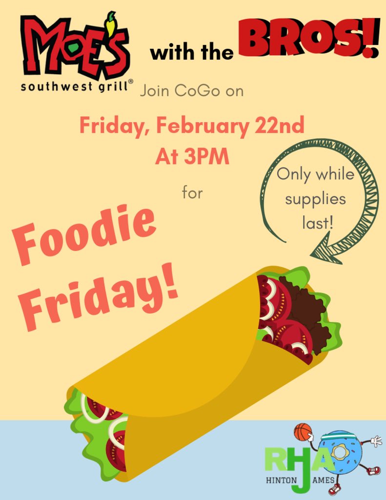 HintonJamesUNC's tweet photo. What’s better than spending a Friday afternoon eating free Moe’s??? Come join your CoGo in the lobby tomorrow Friday @3 to celebrate the start of the weekend!🌮🌯 See you all there‼️🔥 https://t.co/MWjPYaTqYm