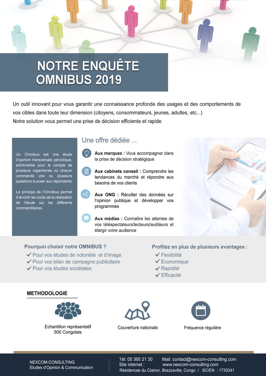 #CONGO 
AFRIK'OPINION HUB 
ENQUÊTE OMNIBUS 2019
TEL  : 05 365 21 30 
MAIL : contact@nexcom-consulting.com 
Le meilleur moyen de faire vos études à moindre coût. <a href="/airtel_congob/">Airtel Congo B</a> <a href="/OFIScg/">OFIS</a> <a href="/lucMissidimbazi/">Luc Missidimbazi</a> <a href="/lezanghieri/">Blue Rain Maker</a> <a href="/CanalOlympia/">CanalOlympia</a> <a href="/ecooilenergie/">ECO-OIL ENERGIE</a> @TourismeGouvCg <a href="/GroupeBGFIBank/">Groupe BGFIBank</a>