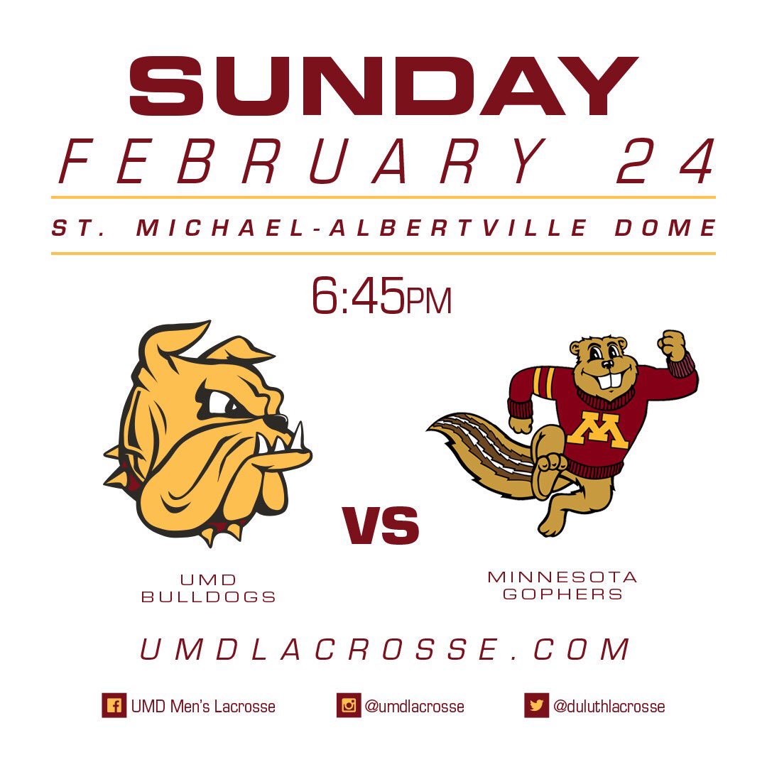 Duluthlacrosse's tweet image. Bulldogs take on the Gophers this Sunday at the STMA dome. Opening face-off starts at 6:45 pm so get their early to find a good spot to support the Dogs! #GoDogs