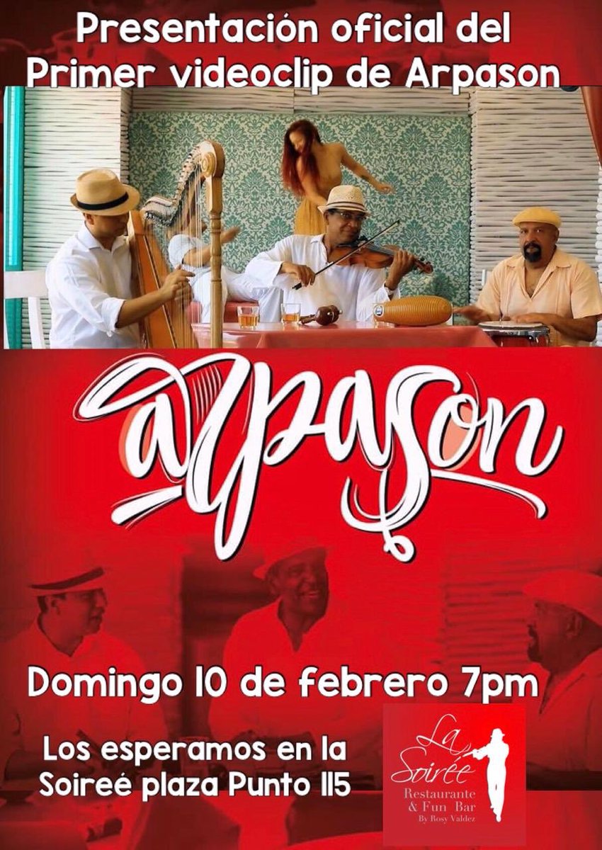LaSoireeFunBar's tweet photo. Ven a la presentación oficial del videoclip de Arpason (grupo de Joya Cirque du Soleil), convive con los músicos Tito Martínez, Guillermo Gutiérrez, Paco Domínguez y los bailarines Benjamín Lozano y Adria Rodríguez; este domingo 10 de febrero a las 7pm en La Soirée by Rosy Valdez https://t.co/OW8VoIecxm