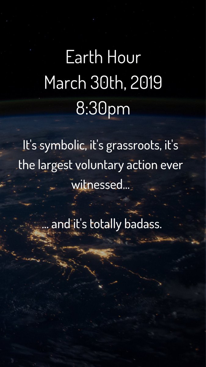 SarahOllson's tweet photo. Earth Hour... it’s totally badass. #EarthHour @earthhour https://t.co/vuvyXh58As